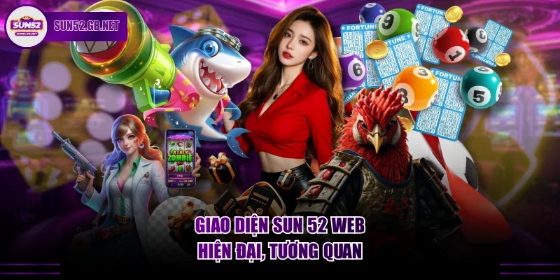 Giao diện Sun52 web hiện đại, tương quan