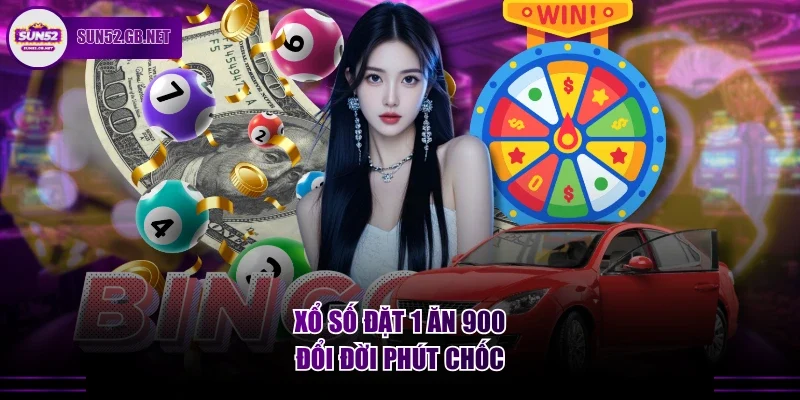 Xổ số đặt 1 ăn 900, đổi đời phút chốc